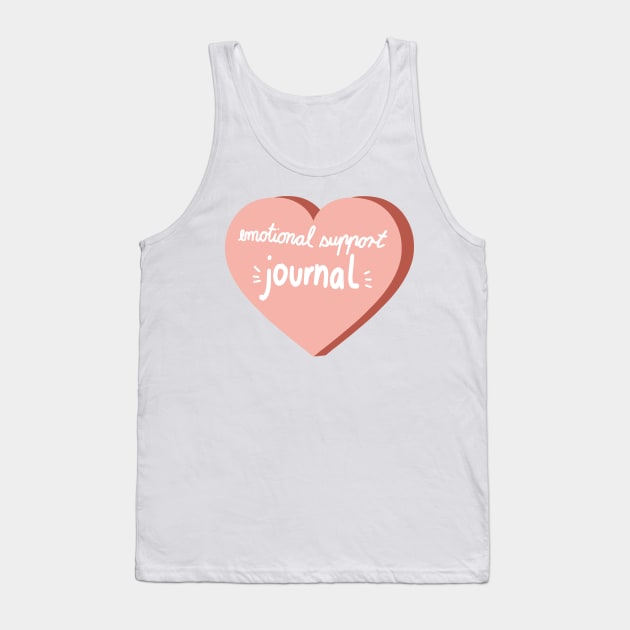 emotional support Journal calligraphy in a pink heart ( Journal sticker decoration ) Tank Top by loulou-artifex